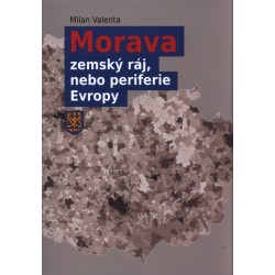 Morava - zemský ráj nebo...